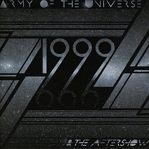 Army Of The Universe - 1999 & The Aftershow - Music CD