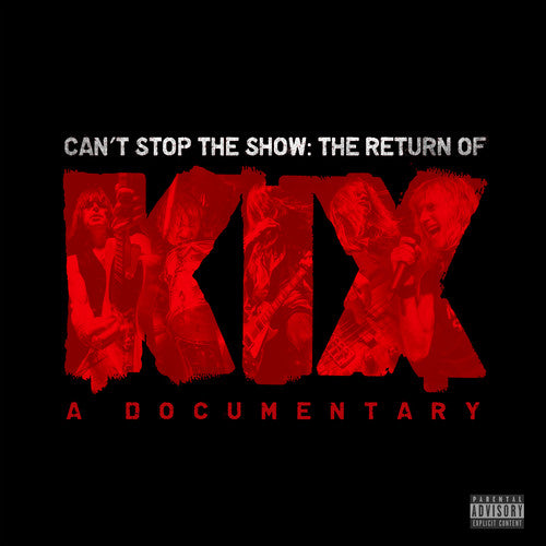 Kix - Can't Stop The Show: The Return Of Kix - DVD