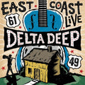 Delta Deep - East Coast Live - Music CD