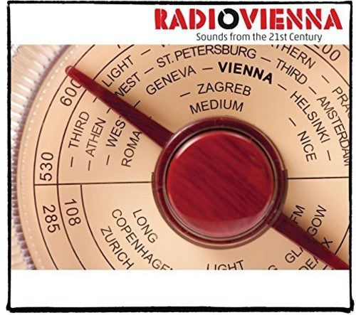 Radio Vienna: Sounds From The 21st Century / Var - Radio Vienna: Sounds From The 21st Century / Var - Music CD