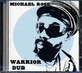 Michael Rose - Warrior Dub Music CD