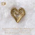 Coleman / Gruber / Ensemble Galilei - Surrounded By Angels - Music CD