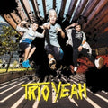 Trio Yeah - Yeah - Music CD