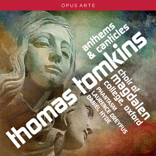 Tomkins / Oxford Choir Of Magdalen College - Tomkins: Anthems & Canticles - Music CD