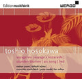 Hosokawa / Ensemble Musikfabrik - Hosokawa: Voyage Viii Voyage X Nozarashi - Music CD