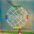 Dawes - We're All Gonna Die - Music CD