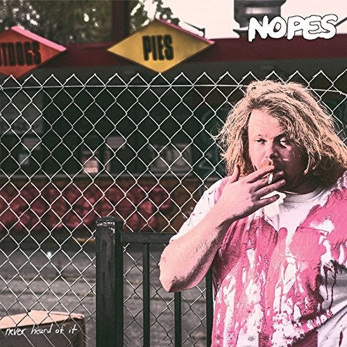 Nopes - Never Heard Of It - Vinyl Record