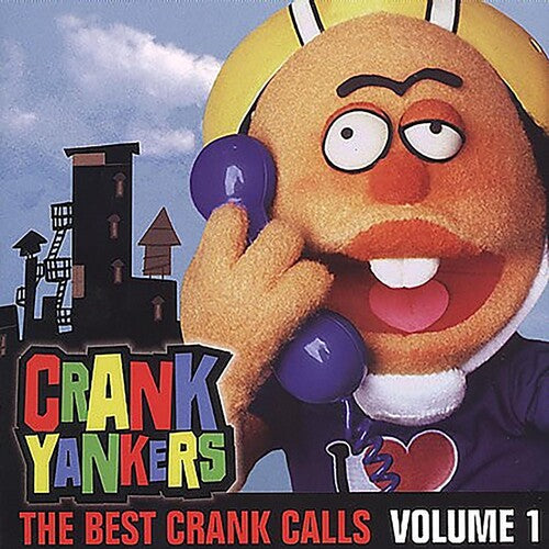 Crank Yankers - Best Crank Calls 1 - Music CD