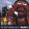 Crank Yankers - Best Uncensored Crank Calls 2 - Music CD