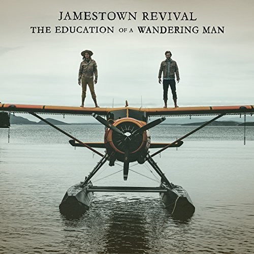 Jamestown Revival - Education Of A Wandering Man - Music CD