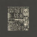 Felt - Strange Idols Pattern & Other Short Stories - Vinyl Record