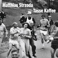 Strzoda,matthias - Tasse Kaffee - Vinyl Record