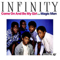 Infinity - Come On And Be My Girl / Magic Man (cast Your Spel - Music CD