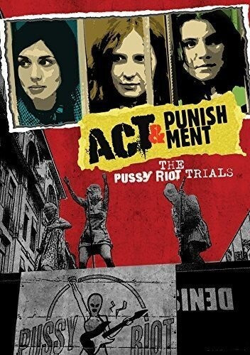Act & Punishment: Pussy Riot Trials - Act & Punishment: Pussy Riot Trials - DVD