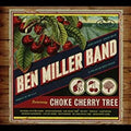 Miller,ben - Choke Cherry Tree - Music CD