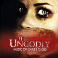 Cases,carles - Ungodly Music Of Carles - Music CD