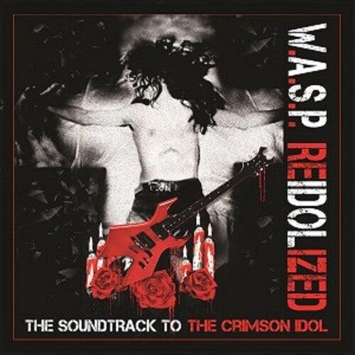 W.a.s.p. - Reidolized (soundtrack To The Crimson Idol) - Music CD