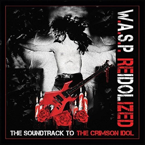 W.a.s.p. - Reidolized (soundtrack To The Crimson Idol) - Vinyl Record