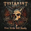Testament - First Strike Still Deadly - Music CD