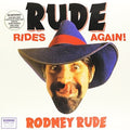 Rude,rodney - Rude Rides Again - Vinyl Record