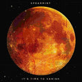 Spearmint - It's Time To Vanish - Vinyl Record