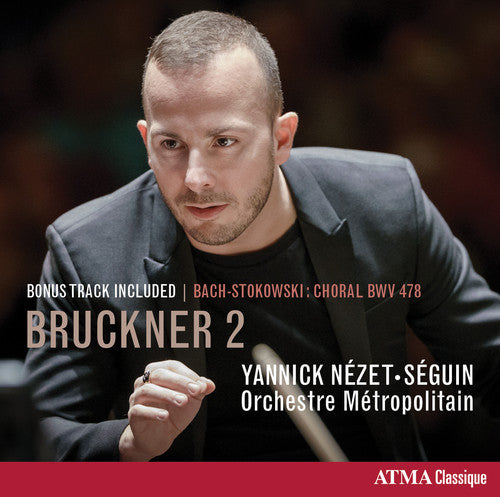 Nezet-seguin / Orchestre Metropolitain - Bruckner 2 - Music CD