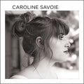 Savoie,caroline - Caroline Savoie - Music CD