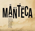 Manteca - Twelfth Of Never - Music CD