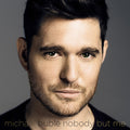 Buble,michael - Nobody But Me - Vinyl Record