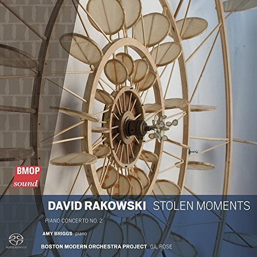 Rakowski / Boston Modern Orch / Rose - David Rakowski: Stolen Moments - Super Audio CD