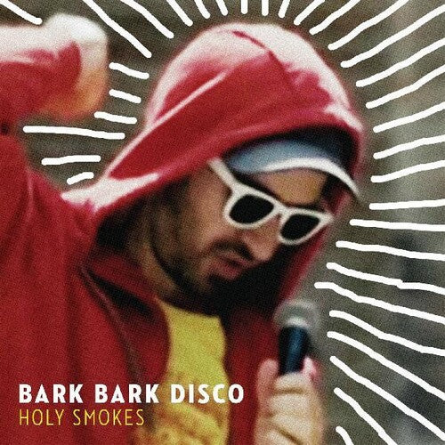Bark Bark Disco - Holy Smokes - Vinyl Record