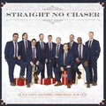 Straight No Chaser - I'll Have Another: Christmas Album - Music CD