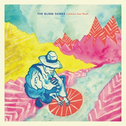 Blind Shake - Celebrate Your Worth - Music CD