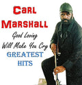 Marshall,carl - Good Loving Will Make You Cry Gh - Music CD