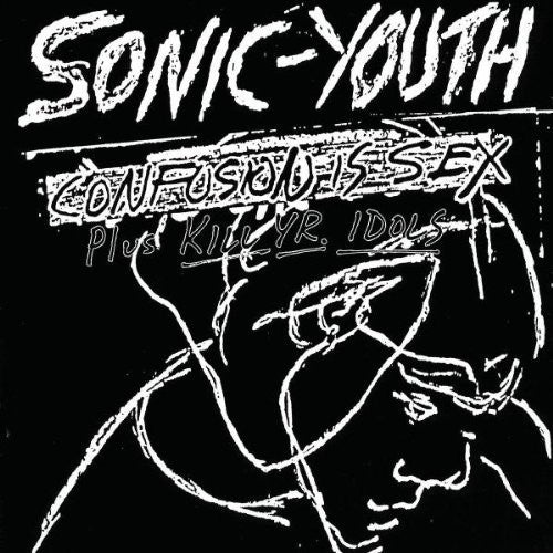 Sonic Youth - Confusion Is Sex [LP]