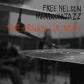 Free Nelson Mandoomjazz - Organ Grinder - Music CD