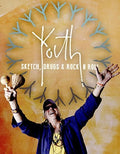 Youth - Sktech Drugs & Rock N Roll - Music CD