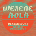 Story,dexter - Wejene Aola - Vinyl Record