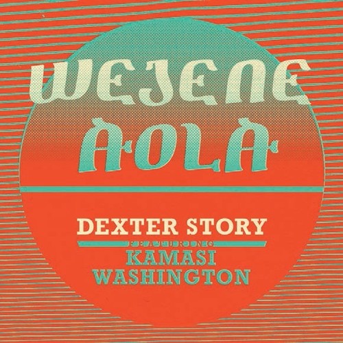 Story,dexter - Wejene Aola - Vinyl Record