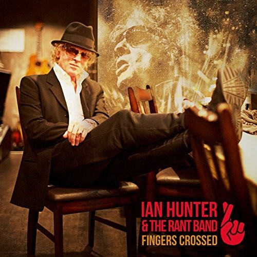 Hunter,ian - Fingers Crossed - Music CD