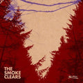 Smoke Clears - Smoke Clears - Vinyl Record