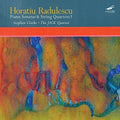 Radulescu - Piano Sonatas & String Quartets 1 - Vinyl Record