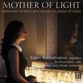 Anonymous / Aeterna / Bayrakdarian - Mother Of Light - Music CD