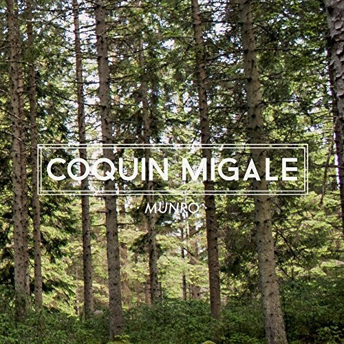 Coquin Migale - Munro - Music CD