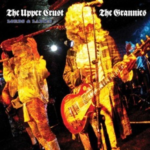 Upper Crust / Grannies - Lords & Ladies - Music CD