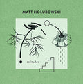 Holubowski,matt - Solitudes - Music CD
