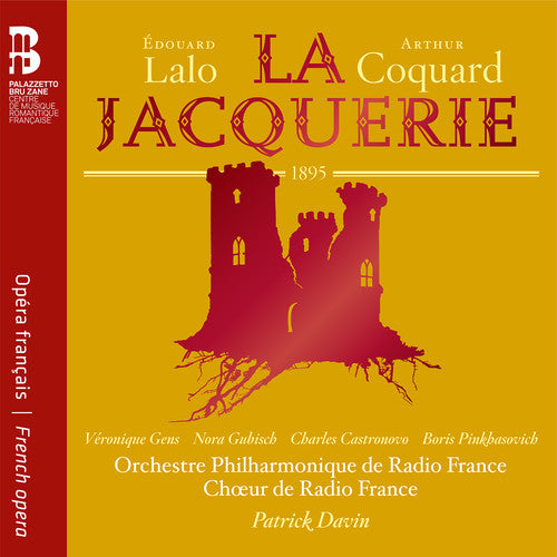 Gens,veronique / Gubisch,nora / Castronovo,charles - Edouard Lalo & Arthur Coquard: La Jacquerie - Music CD
