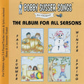 Bobby Susser Singers - The Album For All Seasons - Music CD
