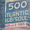500 Atlantic R&b / Soul Singles Vol 3 / Various - 500 Atlantic R&b / Soul Singles Vol 3 / Various - Music CD