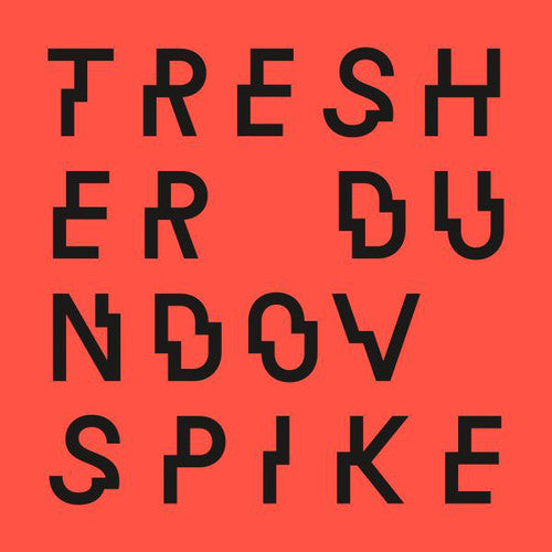 Tresher,gregor / Dundov,petar - Spike - Vinyl Record